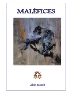 Maléfices de Alain Saintot