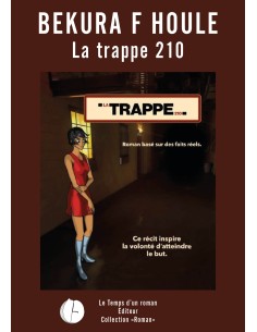 La trappe 210 de Bekura F Houle