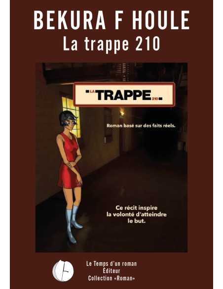 La trappe 210 de Bekura F Houle