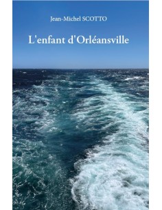 L'enfant d'Orléansville de Jean-Michel SCOTTO