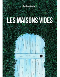 Les maisons vides de Ambre Guiard