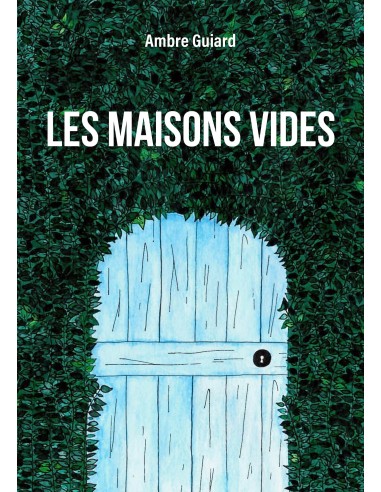 Les maisons vides de Ambre Guiard