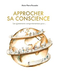 APPROCHER SA CONSCIENCE -  Les ajustements comportementaux pour... de Marie-Pierre ROUSSELOT