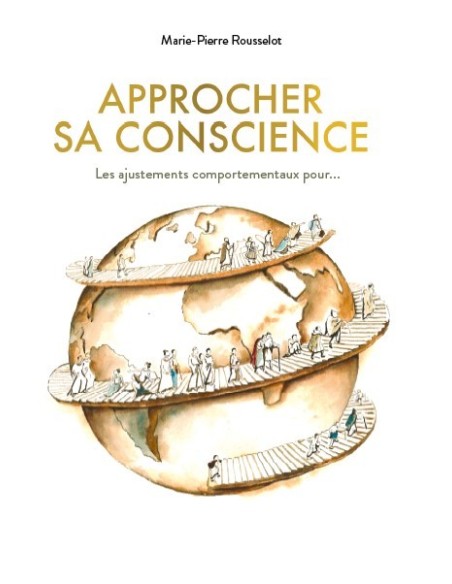 APPROCHER SA CONSCIENCE -  Les ajustements comportementaux pour... de Marie-Pierre ROUSSELOT