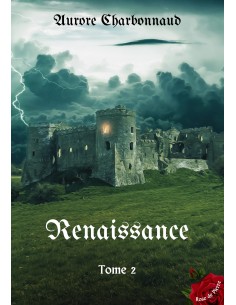 Renaissance Tome 2 de Aurore CHARBONNAUD