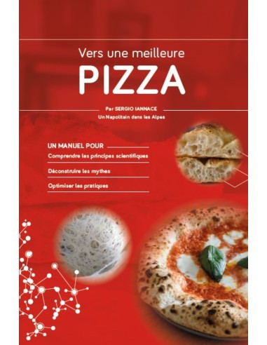 VERS UNE MEILLEURE PIZZA de Sergio IANNACE