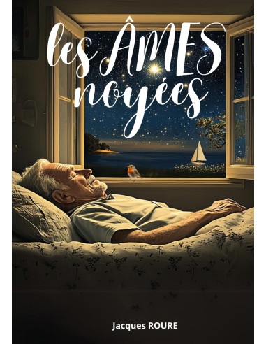 Les ÂMES noyées de Jacques Roure