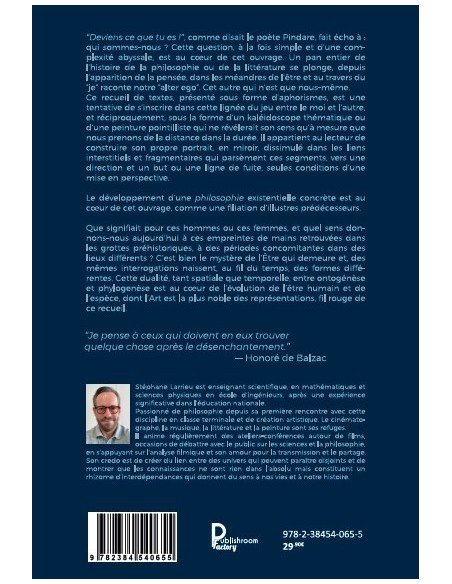 ALTER EGO Axiomatique crépusculaire de l'existence de Stéphane Larrieu