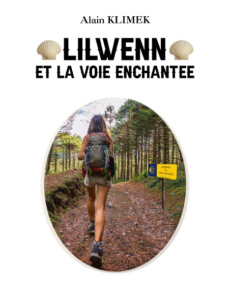 Lilwenn et la voie enchantée de Alain KLIMEK