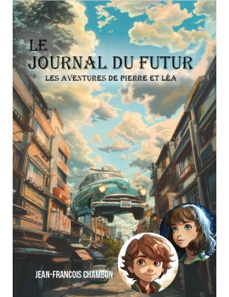 Le journal du futur de Jean-François CHAMBON
