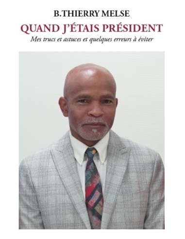 QUAND J'ÉTAIS PRÉSIDENT