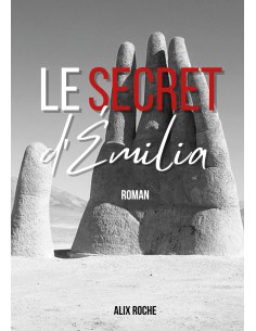 Le secret d'Emilia d'Alix Roche