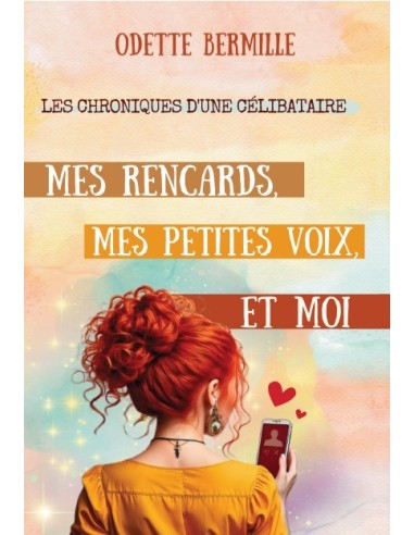 Mes rencards, mes petites voix et moi