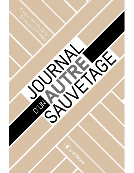 "Journal d'un autre sauvetage" de Georges Van Billoen et Dominique Megard