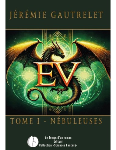 EV Tome 1 - Nébuleuses de Jérémie Gautrelet