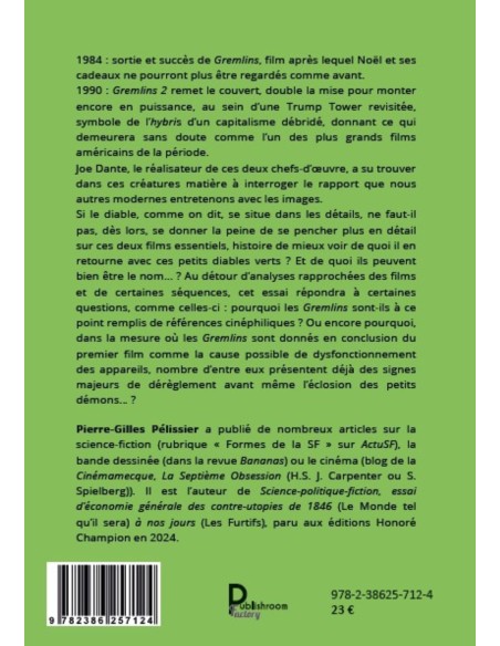 Pleins feux sur les Gremlins de Pierre-Gilles Pélissier