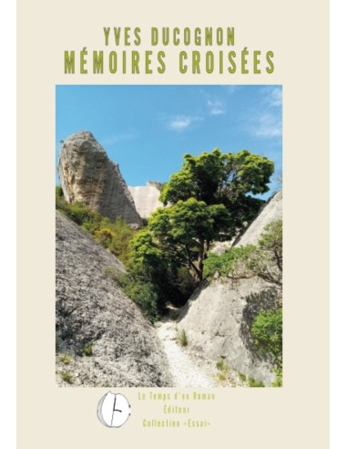 Mémoires croisées de Yves Ducognon