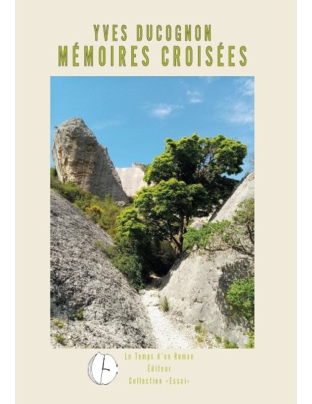 Mémoires croisées de Yves Ducognon