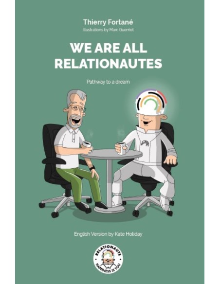 WE ARE ALL RELATIONAUTES de Thierry Fortané