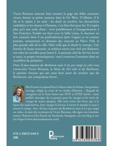 Il joue toujours du Beethoven mais il n'a pas rangé ses colts de ELSA ERRACK