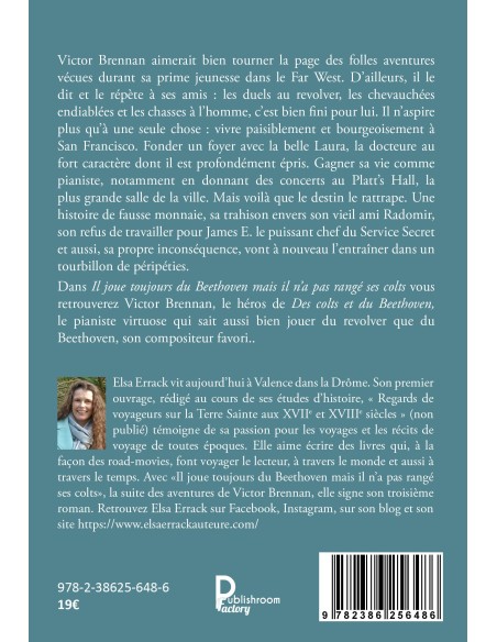Il joue toujours du Beethoven mais il n'a pas rangé ses colts de ELSA ERRACK