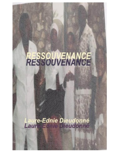 Ressouvenance de Laure-Ednie Dieudonné