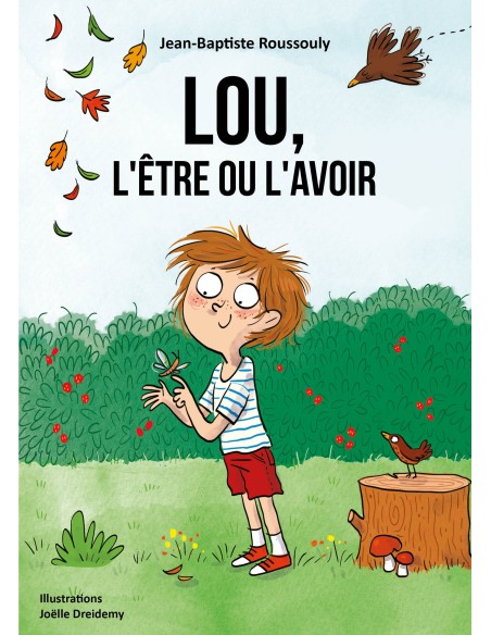 LOU, L'ÊTRE OU L'AVOIR de Jean-Baptiste Roussouly