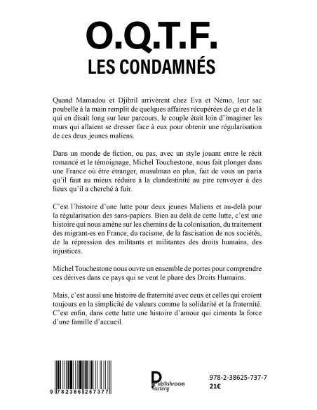 O.Q.T.F : les condamnés de Michel Touchestone