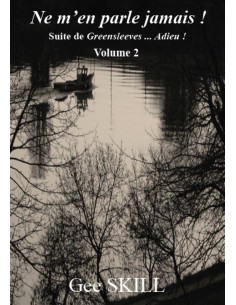 Ne m'en parle jamais ! de Gee SKILL