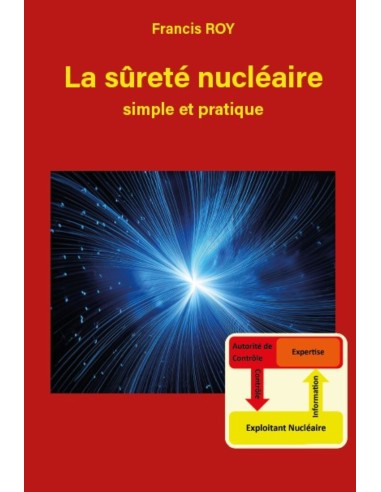 La sûreté nucléaire de Francis ROY