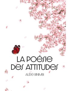 La poésie des attitudes de Aude BINIMBI