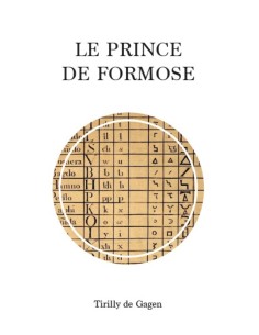 Le prince de Formose de Tirilly de Gagen