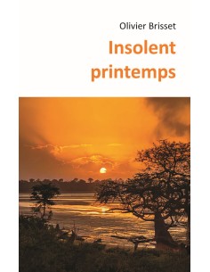 Insolent printemps de OLIVIER BRISSET