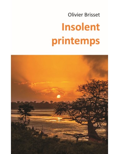 Insolent printemps de OLIVIER BRISSET