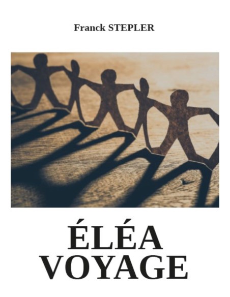 ÉLÉA VOYAGE de Franck STEPLER