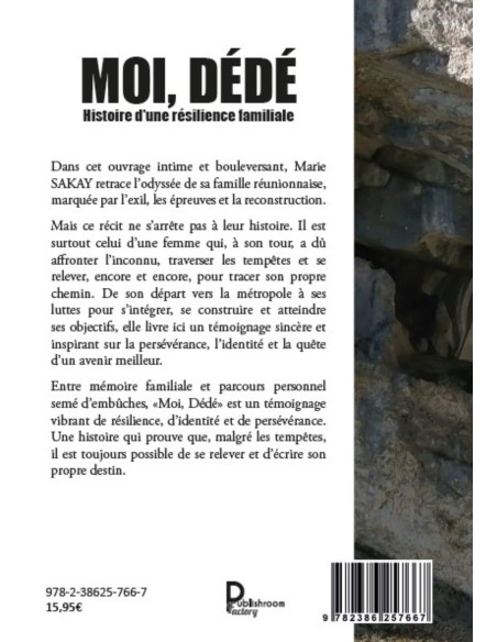 MOI, DÉDÉ Histoire d'une résilience familiale de Marie SAKAY