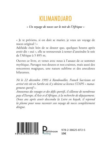 KILIMANDJARO « Un voyage de noces sur le toit de l’Afrique » de Franck Sacristan