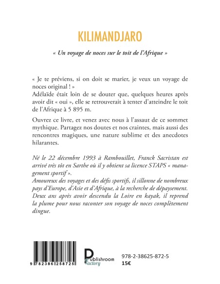 KILIMANDJARO « Un voyage de noces sur le toit de l’Afrique » de Franck Sacristan
