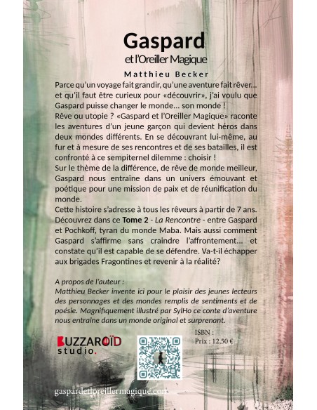 Gaspard et l'Oreiller Magique La rencontre Tome 2 de Matthieu Becker