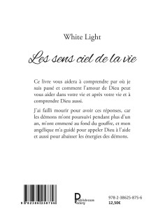 Les sens ciel de la vie de White Light 2