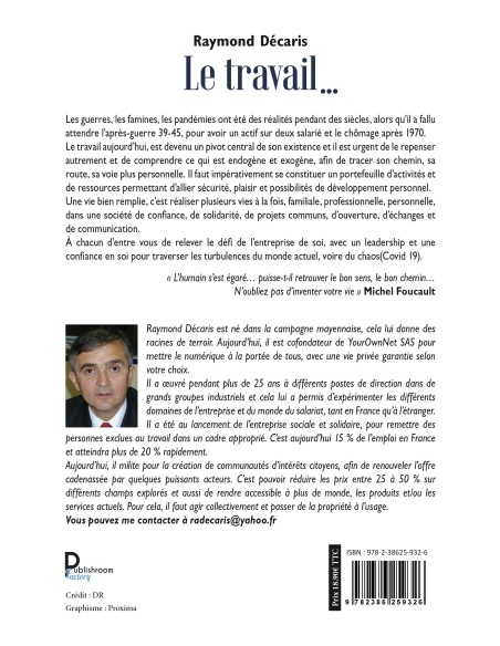 Le travail …. Du monde paysan au numérique ! de Raymond Décaris