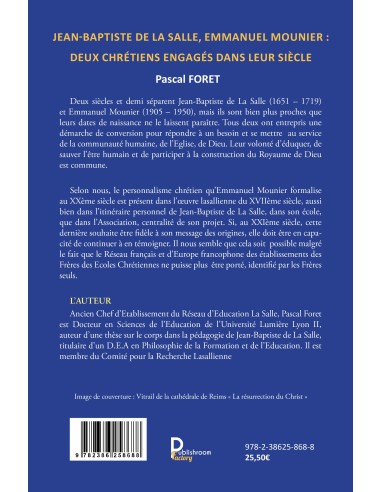 Jean-Baptiste de La Salle, Emmanuel Mounier : deux chrétiens engagés dans leur siècle de Pascal Foret
