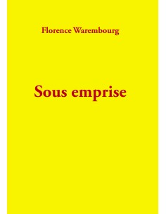 Sous emprise de Florence Warembourg