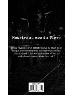 Meurtre au zoo du Tigre de Sacha FLORANT 2