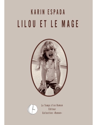 Lilou et le mage de KARIN ESPADA