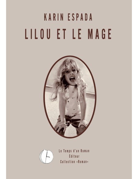Lilou et le mage de KARIN ESPADA