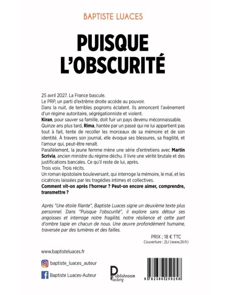 PUISQUE L'OSCURITÉ de Baptiste LUACES