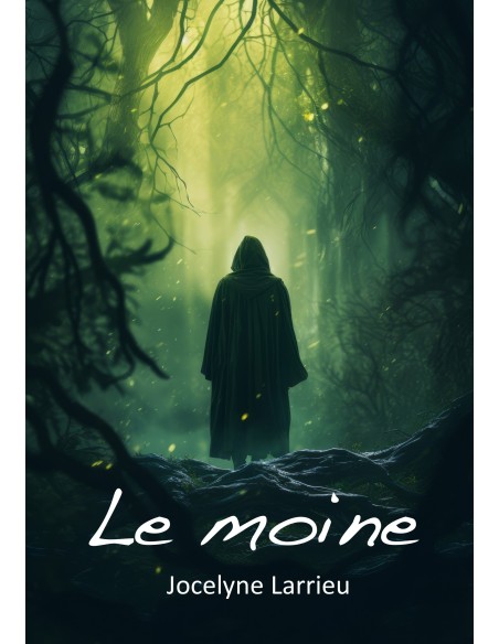 Le moine de  Jocelyne LARRIEU