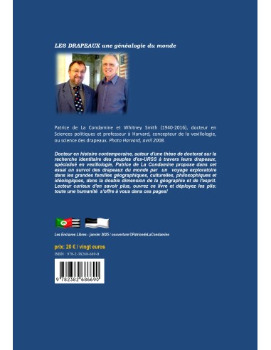 LES DRAPEAUX Une généalogie du monde de Patrice de La Condamine