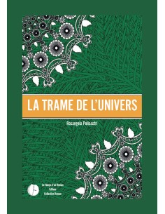 La trame de l'univers de Rosangela Policastri